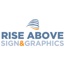 Rise Above Sign & Graphics