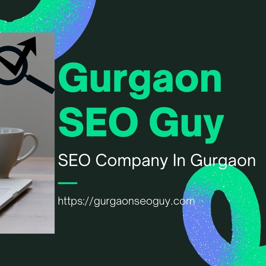 Gurgaon SEO Guy - SEO Expert in Gurgaon