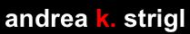 Andrea k. Strigl