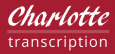 Charlotte Transcription